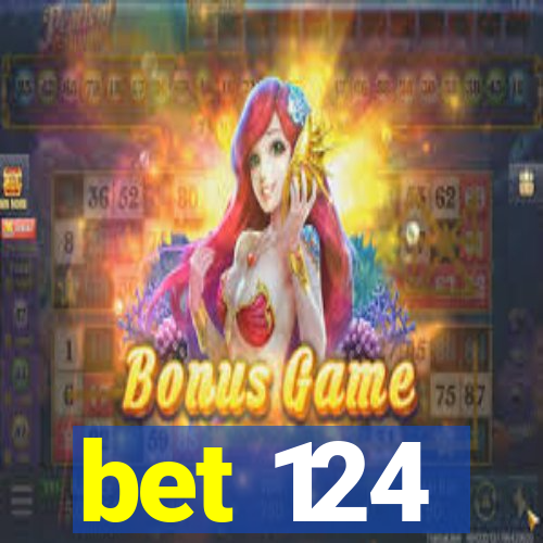 bet 124